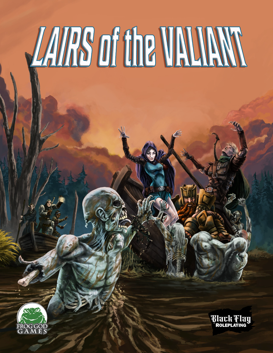 Lairs of the Valiant